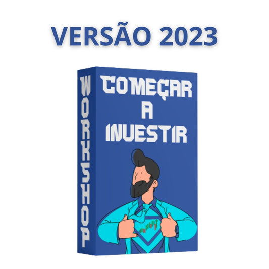 Workshop "Começar a Investir" Versão 2023